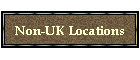 Non-UK Locations
